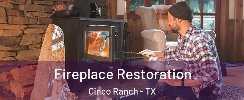  Fireplace Restoration Cinco Ranch - TX